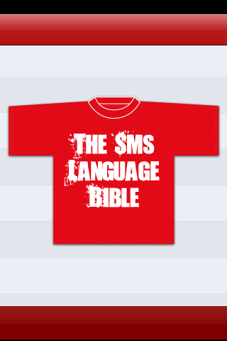 The SMS Language Bible: tutte le abbreviazioni a portata di touch
