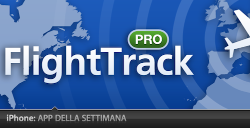 App Della Settimana FlightTrack Pro