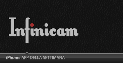 App Della Settimana: Infinicam