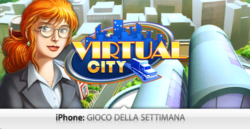 Gioco Della Settimana: Virtual City