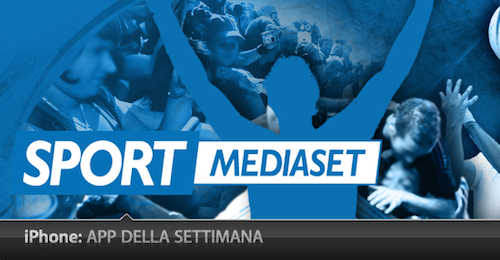 App Della Settimana: SportMediaset