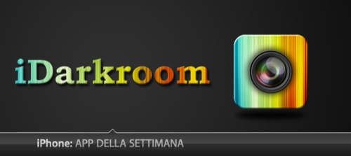 App Della Settimana iDarkroom