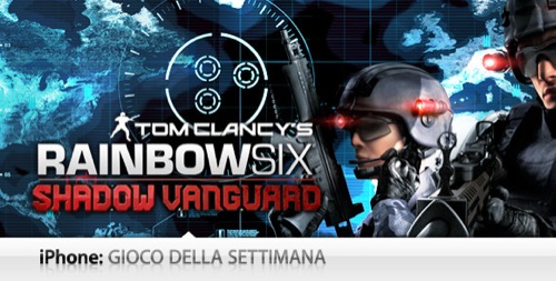 Gioco Della Settimana: Tom Clancy's Rainbow Six - Shadow Vanguard