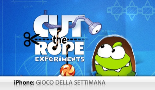 Gioco Della Settimana: Cut The Rope Experiments