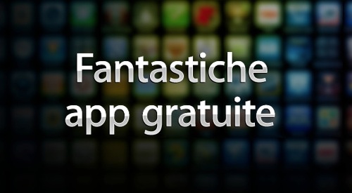 Fantastiche App Gratuite