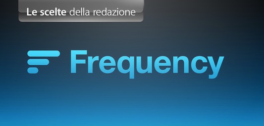 App Della Settimana: Frequency