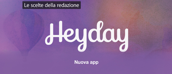 App Della Settimana: Heyday